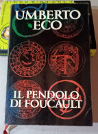 Umberto Eco Il Pendolo Di Foucault Euroclub 1989 - Famous Authors