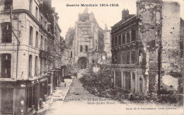 FRANCE - 02 - Saint-Quentin - La Rue Saint-André - Guerre Mondiale 1914-1918 - La Basilique - Carte Postale Ancienne - Saint Quentin