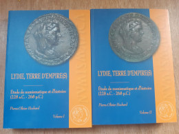 HOCHARD Pierre-Olivier, Lydie, Terre D'Empire(s) Étude De Numismatique Et D'histoire (228 A.C.-268 P.C.) - Livres & Logiciels
