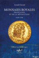 Monnaies Royales Françaises Et De La Révolution 1610-1794 - - Literatur & Software