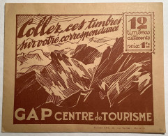 FRANCE ~1930 CARNET 12 VIGNETTE TOURISME GAP 05 HAUTES ALPES (erinnophilie Poster Stamps Tourism Publicity Hotel Lombard - Blocks Und Markenheftchen