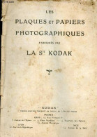 Les Plaques Et Papiers Photographiques Fabriqués Par La Société Kodak. - Collectif - 0 - Photographs