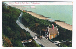 UK-3922  FOLKSTONE : Lower Road & Toll Gate - Folkestone