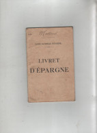 Caisse Nationale D'Epargne Livret D'Epargne Mattant Jules  Les Avenières Bourgoin 1923 - Ohne Zuordnung