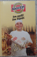 Petit Calendrier De Poche 2004 Pain  Boulanger Boulangerie Orgerus Yvelines - Petit Format : 2001-...