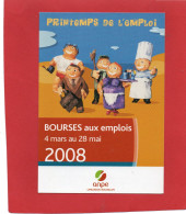 LANGUEDOC-ROUSSILLON--PRINTEMPS DE L'EMPLOI--ANPE--bourses Aux Emplois 2008 -( Cart Com )--voir 2 Scans - Languedoc-Roussillon