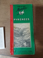 131  // MICHELIN /  PYRENEES  1956 - Michelin (guide)