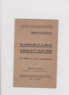 MASSACRE DES INNOCENTS LE CRIME DES SS . NAZIS à  ASCQ LE 1er AVRIL 1944 - 1939-45