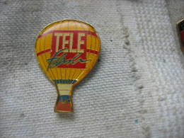 Pin's Montgolfiere, Pub TELE Flash - Fesselballons