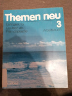 Themen Neu 3. Arbeitsbuch. Lehrwerk Für Deutsch Als Fremdsprache. - Livres Scolaires