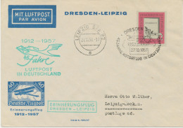 DDR 27.10.1957 45 Jahre Luftpost In Deutschland Erinnerungsflug Der Deutsche Lufthansa Ost „DRESDEN – LEIPZIG“ (HLII/33) - Brieven En Documenten