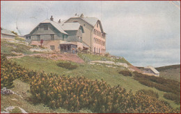 Erzherzog Otto Schutzhaus * Berghütte, Rax Alpen * Österreich * AK740 - Raxgebiet