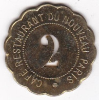 92. Neuilly Sur Seine. Café Restaurant Du Nouveau Paris 2 Francs , En Laiton - Monétaires / De Nécessité