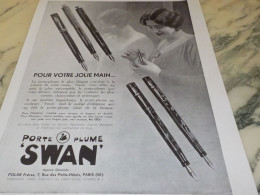 ANCIENNE PUBLICITE POUR VOTRE JOLIRE MAIN PORTE PLUME   SWAN 1931 - Sonstige & Ohne Zuordnung