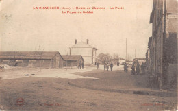 CPA 51 LA CHAUSSEE / ROUTE DE CHALONS / LA POSTE / LE FOYER DU SOLDAT - Andere & Zonder Classificatie