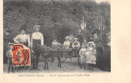 CPA 51 MONTMIRAIL / FETE DE GYMNASTIQUE DU 3 JUILLET 1910 - Montmirail