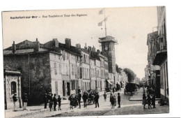 CPA-17 -ROCHEFORT-sur-MER La Rue Toufaire Et La Tour Des Signaux-NON CIRCULEE-Très Animée--TBE - Rochefort