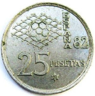 Pièce De Monnaie 25 Pesetas  1982 - 25 Peseta