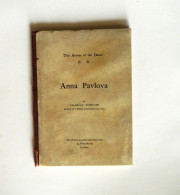 The Artists Of The Dance 'ANNA PAVLOVA'  By Valerian Svetloff 1930 Collectible Book - 1900-1949