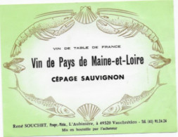 Etiquette De Vin Pays De Loire Vin De Pays De Maine Et Loire CEPAGE SAUVIGNON  René Souchet L'Aubinière 49 Vauchrétien - Vino Bianco