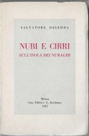 SALVATORE DELEDDA - NUBI E CIRRI SULL'ISOLA DEI NURAGHI - EDIZ. INTELISANO 1957 POESIA SARDEGNA - Poetry