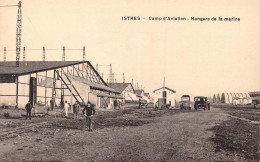 FRANCE - 13 - Istres - Camp D'Aviation - Hangars De La Marine - Carte Postale Ancienne - Istres