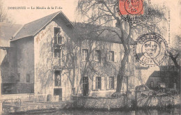 DORDIVES (Loiret) - Le Moulin De La Folie - Voyagé 1905 (2 Scans) Quinet Chez Billard à L'Hoste Du Roy Par Sarcelles 78 - Dordives