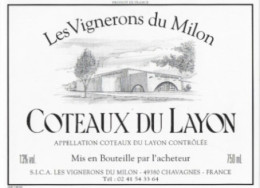 Etiquette De Vin Pays De Loire - COTEAUX DU LAYON - S.I.C.A. Les Vignerons Du Milon 49 Chavagnes - Weisswein