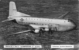 Aviation * Avion DOUGLAS C 124 A , GLOBEMASTER II * Plane - 1946-....: Modern Tijdperk