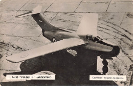 Aviation * I Aé 33 PULQUI II , Argentine * Plane - 1946-....: Ere Moderne