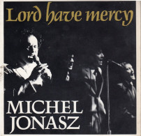 Disque 45T De Michel Jonasz - Lord Have Mercy - La Maison à Julouville - Atlantic 11 723 - France 1982 - Jazz