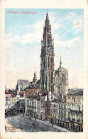 BELGIQUE - Anvers - Cathédrale - Carte Postale Ancienne - Antwerpen