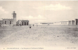 ALGERIE - Colomb-Béchar - La Mosquée Et L'Infirmerie Indigène - Carte Postale Ancienne - Other & Unclassified