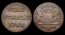 Netherlands Utrecht Stad Copper Duit 1788 - …-1795 : Periodo Antico