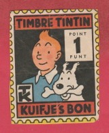 Timbre Tintin  / Kuifje's Bon ... Découpé Dans Un Magazine  / 7 Cm - 5,50 Cm - Hergé