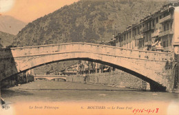 FRANCE - Moutiers - La Savoie Pittoresque - Le Vieux Pont - Carte Postale Ancienne - Moutiers