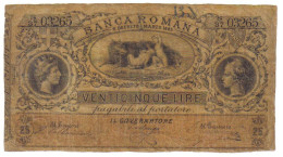 BANCA ROMANA 2° PERIODO 25 LIRE 1883 R3 RRR  Parte Dei Bordi Restaurati Taglio Verticale Ricongiunto Lotto.3111 - Zonder Classificatie