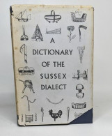 A Dictionary Of The Sussex Dialect - Dictionaries