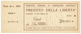 1000 LIRE CON MATRICE PRESTITO LIBERTÀ COMITATO TOSCANO LIBERAZIONE 1944 QFDS - Other & Unclassified