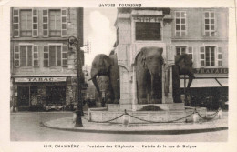 FRANCE - Chambéry - Fontaine Des éléphants -  Entrée De La Rue De Boigne  - Carte Postale Ancienne - Other & Unclassified