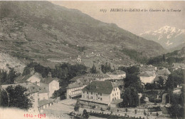 FRANCE - Brides Les Bains Et Les Glaciers De La Vanoise - Carte Postale Ancienne - Brides Les Bains