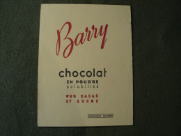 BUVARD BARRY. ANNEES 60. CHOCOLAT EN POUDRE SOLUBILISE PUR CACAO ET SUCRE - Chocolat