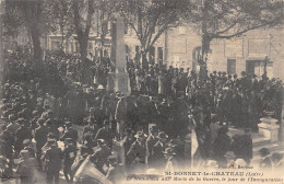 CPA 42 SAINT BONNET LE CHATEAU / LE MONUMENT AUX MORTS DE LA GUERRE / JOUR DE L'INAUGURAION - Other & Unclassified