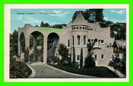 LOS ANGELES, CA - CHARLES CHAPLIN'S, CALIFORNIA HOME (1889-1977) - PUB. BY EXCLUSIVELY FOR S. H. KRESS & CO - - Los Angeles