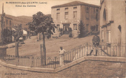 CPA 42 SAINT BONNET DES QUARTS / HOTEL DU CENTRE - Autres & Non Classés