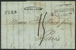 HAMBURG - THURN UND TAXISCHES O.P.A. 1843, T.T. HAMBURG, R3 Auf Brief Nach Paris Und Durchgangsstempel T.T.R.4 Und Roter - Prephilately