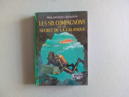 LES SIX COMPAGNONS ET LE SECRET DE LA CALANQUE - Bibliotheque Verte