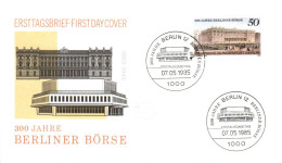 BERLIN FDC 1985 300 ANS BOURSE DE BERLIN - 1981-1990