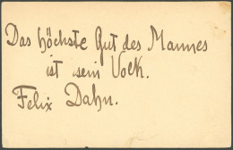 ALTE POSTKARTEN - PERSÖNLICHKEITEN Felix DAHN, Kleine Blankokarte Mit Widmung Und Unterschrift Des Schriftstellers - Andere & Zonder Classificatie