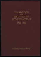 PHIL. LITERATUR Handbuch Der Badischen Vorphilatelie 1700-1851, Band I, 1971, Ewald Graf, 379 Seiten, Zahlreiche Abbildu - Philatélie Et Histoire Postale